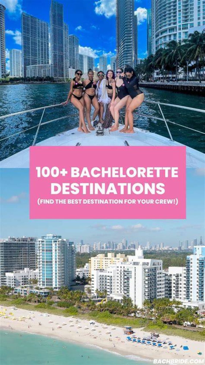 best bachelorette party destinations