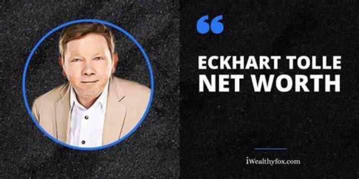Eckhart Tolles net worth