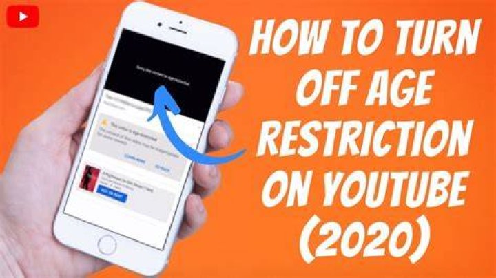 how to take age restriction off youtube